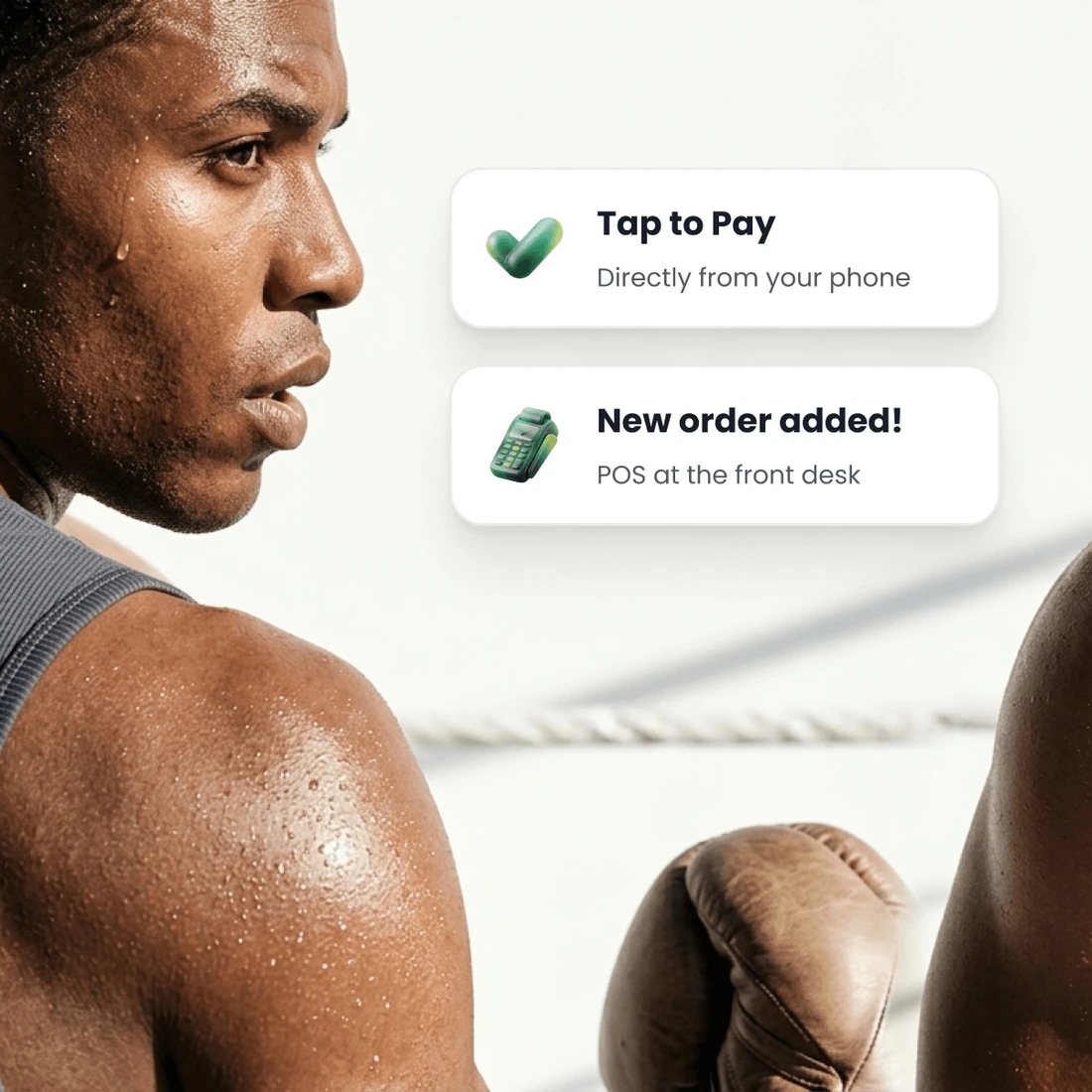 A boxer at ringside, with Tap to Pay taking a card on the phone and an order landing from the reader at the front desk.